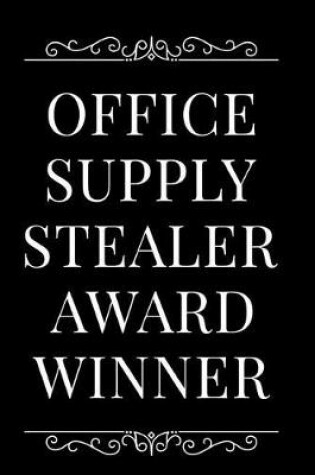 Cover of Office Supply Stealer Award Winner