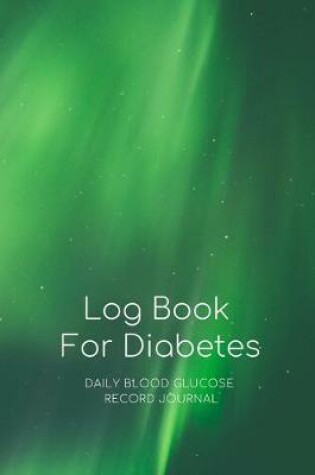 Cover of 2 Year Log Book For Diabetics