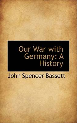 Book cover for Our War with Germany