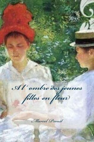 Cover of A l' ombre des jeunes filles en fleur