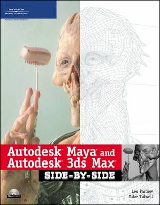 Book cover for Autodesk Maya and Autodesk 3ds Max Side-by-Side