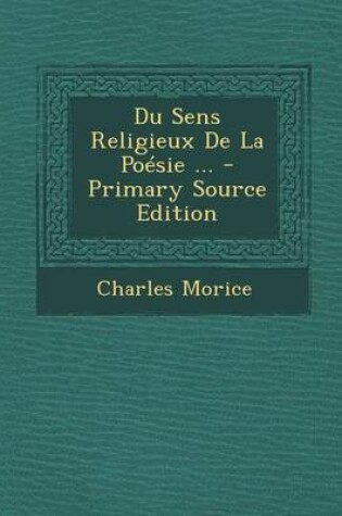 Cover of Du Sens Religieux de La Poesie ... - Primary Source Edition