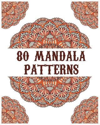 Cover of 80 Mandala Patterns