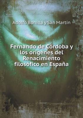 Book cover for Fernando de Córdoba y los orígenes del Renacimiento filosófico en España