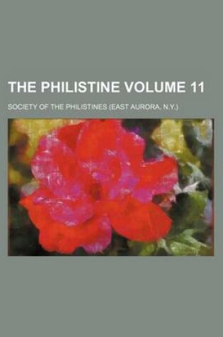 Cover of The Philistine Volume 11