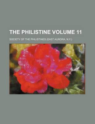 Book cover for The Philistine Volume 11