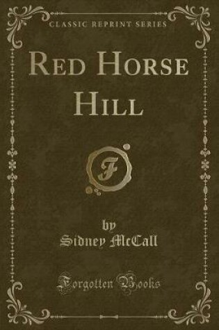 Cover of Red Horse Hill (Classic Reprint)