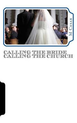 Book cover for Calling the Bride Calling the Church