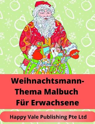 Book cover for Weihnachtsmann-Thema Malbuch Für Erwachsene
