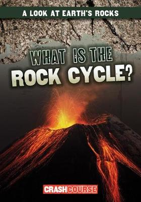 Book cover for What Is the Rock Cycle?