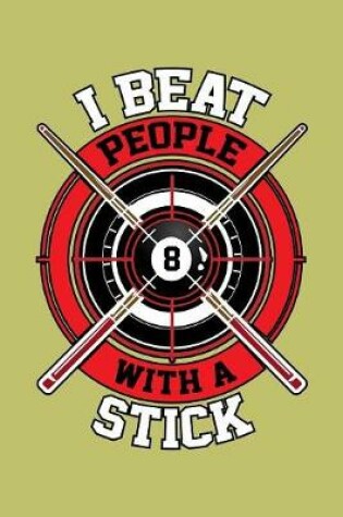 Cover of I Beat People With A stick