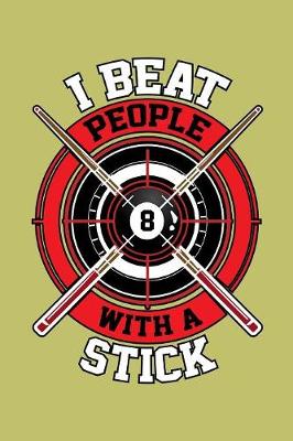 Book cover for I Beat People With A stick