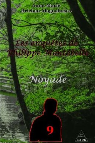 Cover of Les enquêtes de Philippe Montebello 9