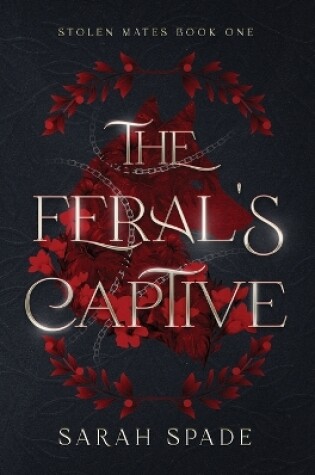 Cover of The Feral's Captive
