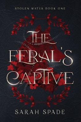 Book cover for The Feral's Captive