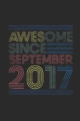 Book cover for Awesome Since September 2017