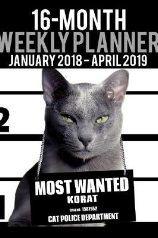 Cover of 2018-2019 Weekly Planner - Most Wanted Korat