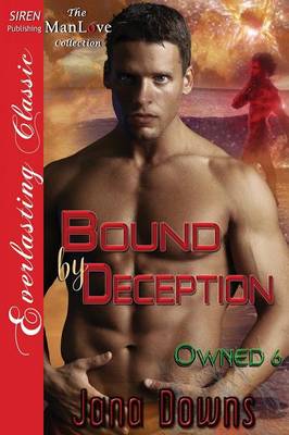 Book cover for Bound by Deception [Owned 6] (Siren Publishing Everlasting Classic Manlove)