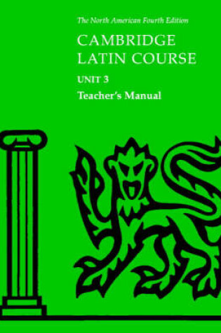 Cover of Cambridge Latin Course Unit 3 Teacher's Manual North American edition