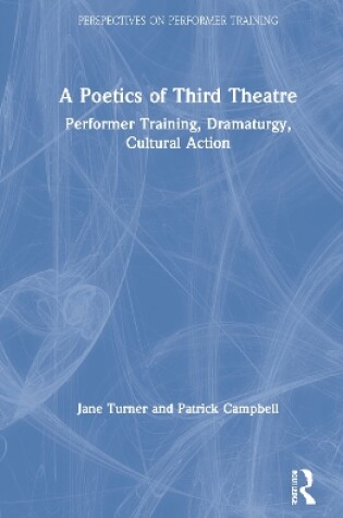 Cover of A Poetics of Third Theatre