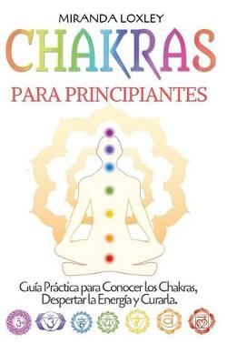 Book cover for Chakras Para Principiantes