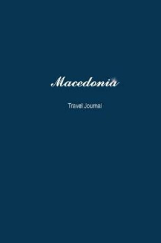 Cover of Macedonia Travel Journal
