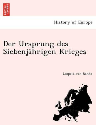 Book cover for Der Ursprung Des Siebenja Hrigen Krieges