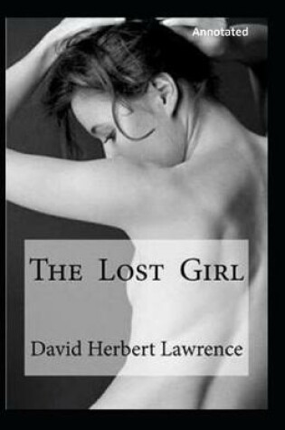 Cover of The Lost Girl Annotated