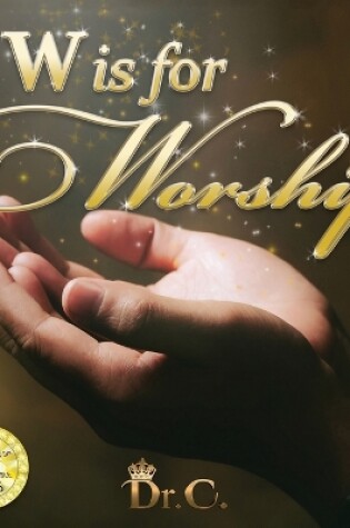 Cover of W is for Worship