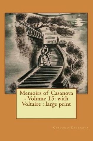 Cover of Memoirs of Casanova - Volume 15