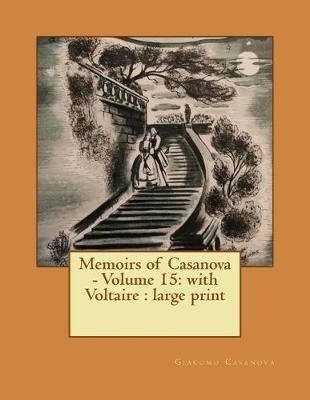 Book cover for Memoirs of Casanova - Volume 15