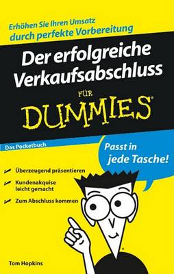 Book cover for Der Erfolgreiche Verkaufsabschluss Fur Dummies Das Pocketbuch