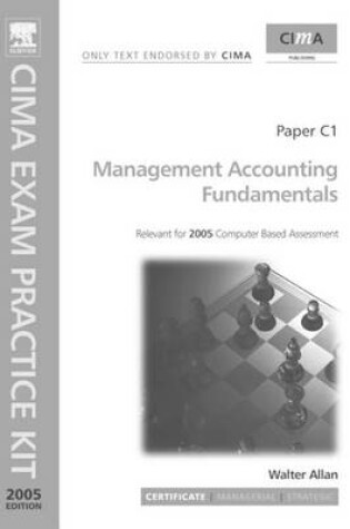 Cover of Management Accounting Fundamentals: Cima Exam Practice Kit