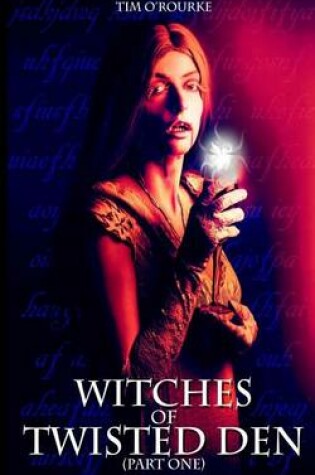 Cover of Witches of Twisted Den (Part One)