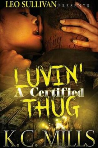 Cover of Luvin' A Certified Thug