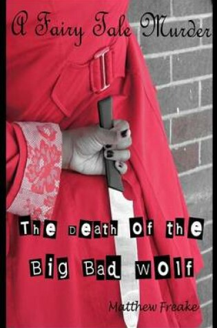 Cover of The Death of the Big Bad Wolf