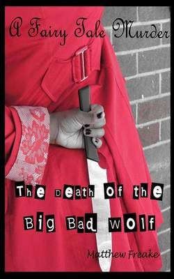 Book cover for The Death of the Big Bad Wolf
