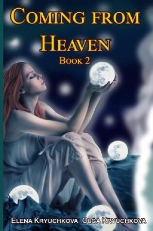 Cover of Coming From Heaven. Book 2