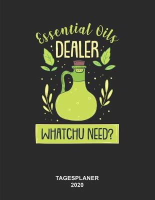Book cover for Essential Oils Dealer Tagesplaner 2020