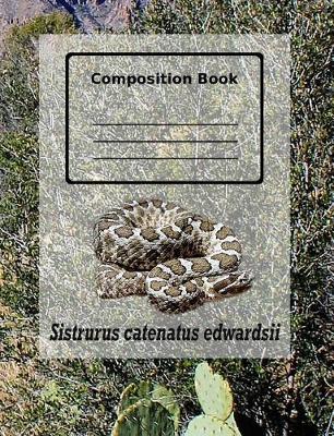 Book cover for Composition Book (Journal) - Sistrurus Catenatus Edwardsii