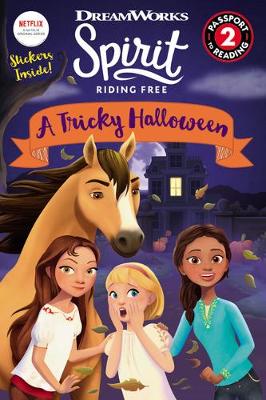 Book cover for Spirit Riding Free: A Tricky Halloween