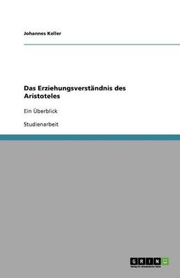 Book cover for Das Erziehungsverstandnis des Aristoteles