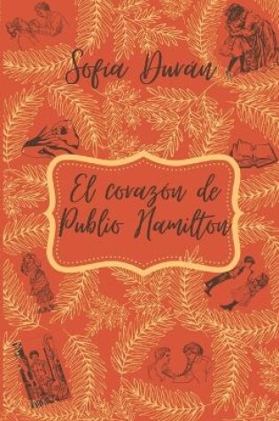 Cover of El corazón de Publio Hamilton