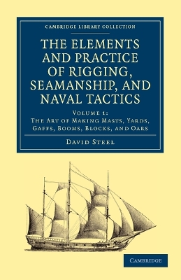 Book cover for The Elements and Practice of Rigging, Seamanship, and Naval Tactics
