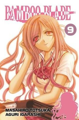 Cover of Bamboo Blade, Vol. 9