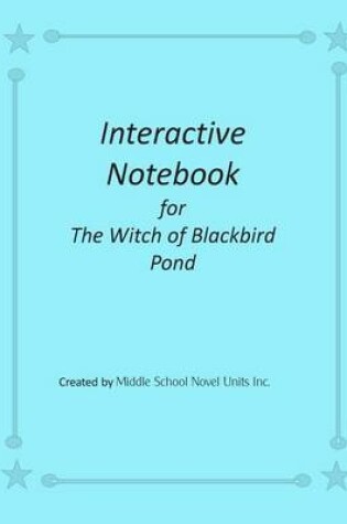 Cover of Interactive Notebook for The Witch of Blackbird Pond