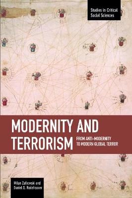 Book cover for Modernity And Terrorism: From Anti-modernity To Modern Global Terror