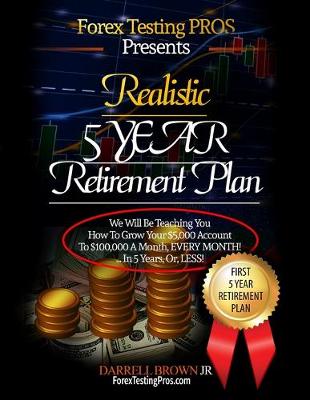 Cover of Realistic 5 Year Retirement Plan