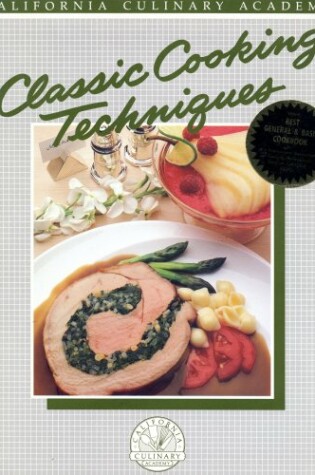 Cover of Classic Techniques for Fine Cooking