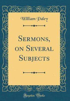 Book cover for Sermons, on Several Subjects (Classic Reprint)